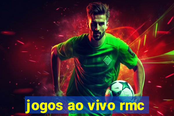 jogos ao vivo rmc